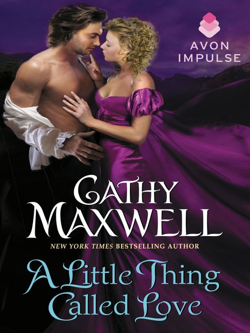 Title details for A Little Thing Called Love by Cathy Maxwell - Available